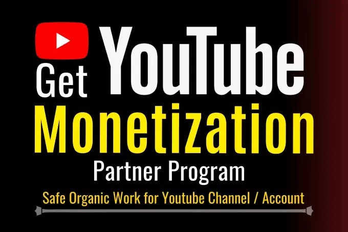 Complete YouTube Channel Monetization Assistance